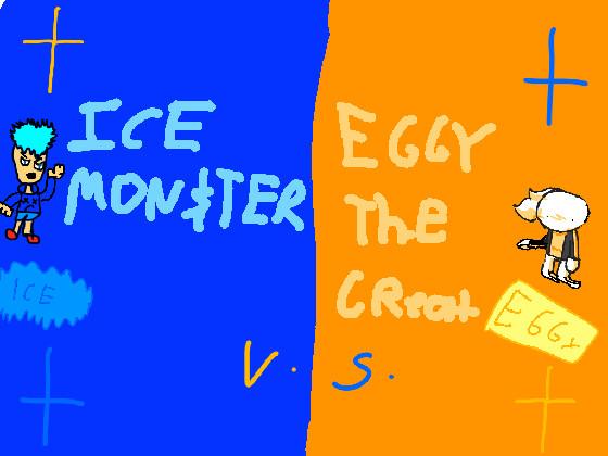ICE vs EGG