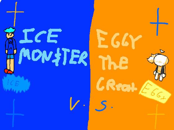 ICE vs EGG