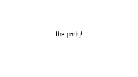 the party: episode 1: stickman show