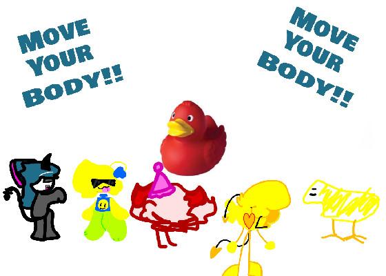 move your body duck version