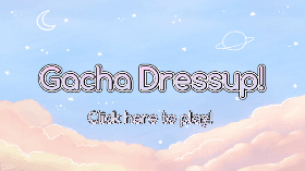 Gacha Dressup!