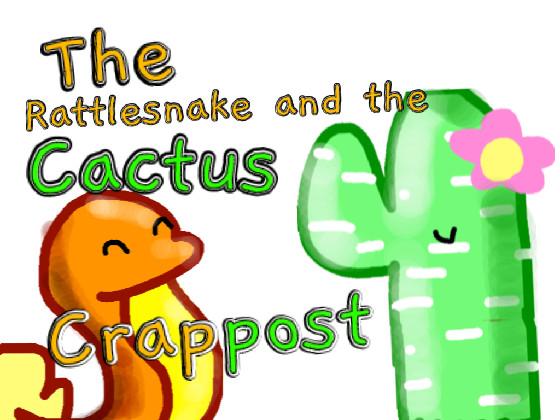 the rattlesnake and the cactus