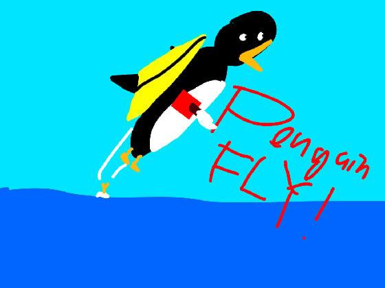 penguin FLY!