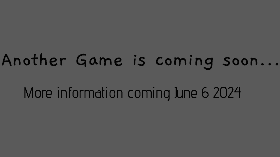 New game coming soon...