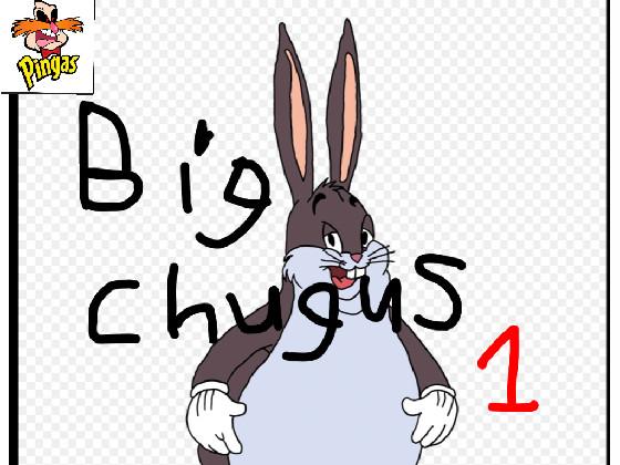 Big Chungus 1