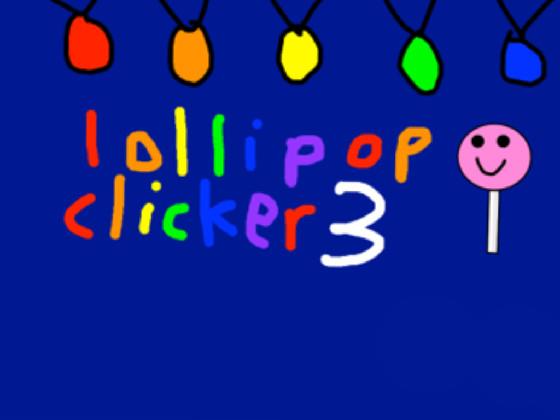 lollipop clicker 3 1