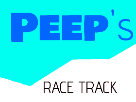 Peep's Race Track