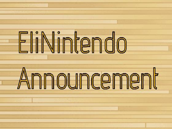 EliNintendo Announcement