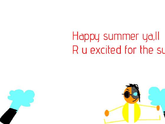 happy summer ya,ll