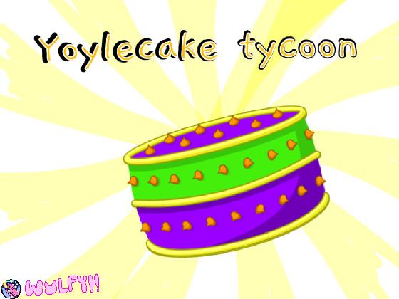 YoyleCake tycoon