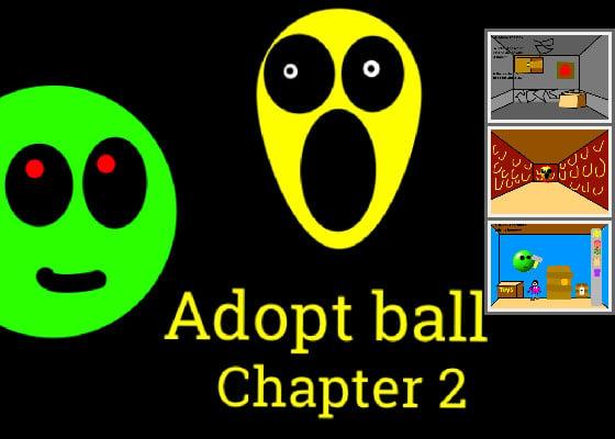 Adopt ball chapter 2