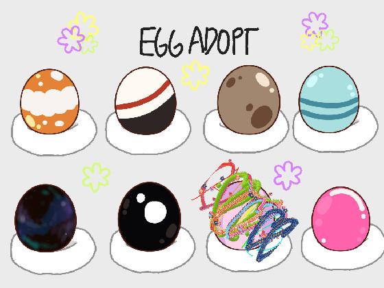 ❀Egg Adoption❀inspired 1