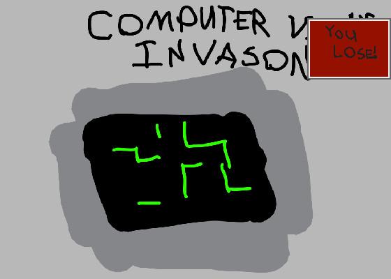 Computer Virus Invasion Project by Dry Open | Tynker