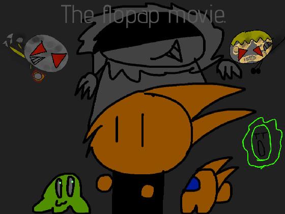 The flopap movie poster. 1