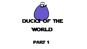 Ducks Of The World: Part 1