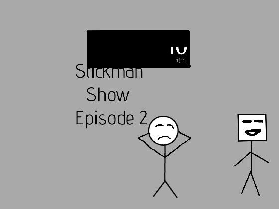 Stickman Show Ep.2 Code Disconnected