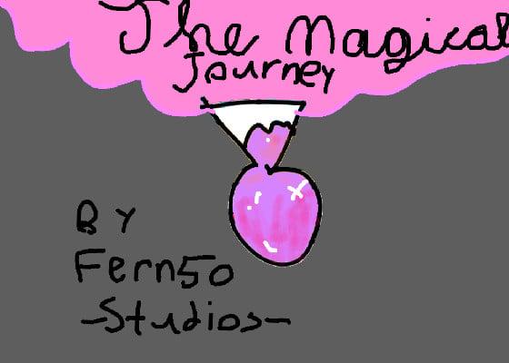 The Magical Journey