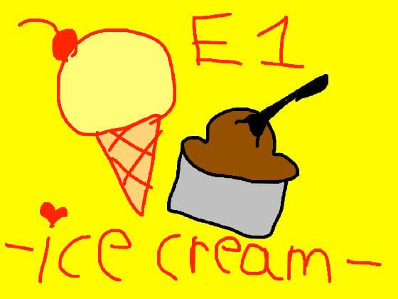  buddys: e1: ice cream