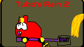 Tubo&#039;s rain 2