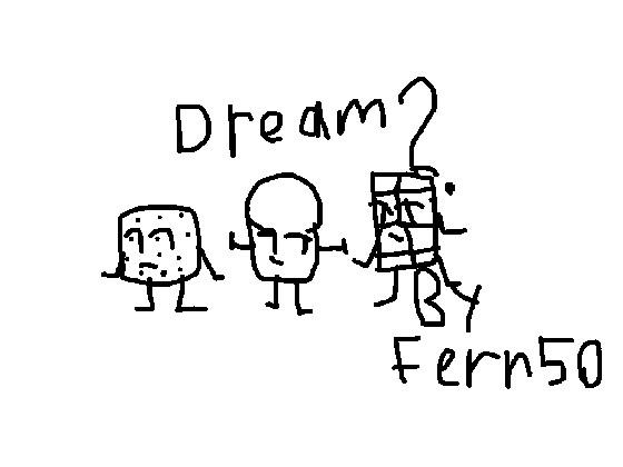 Dream? ep 1