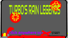 Turbo&#039;s rain legends