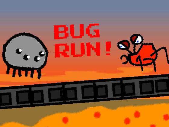 BUG RUN! [update/1.2]