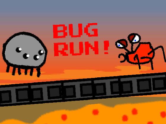 BUG RUN! [update/1.3]