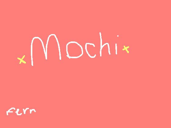 Mochi by Fern50