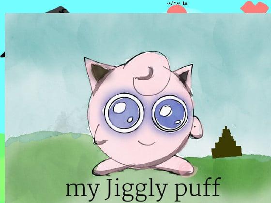 my jiggly puff 1