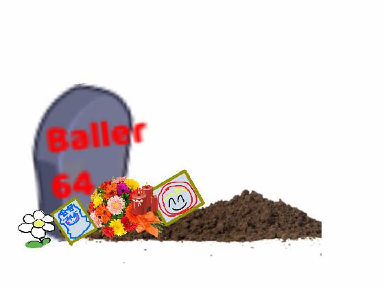 I miss baller64