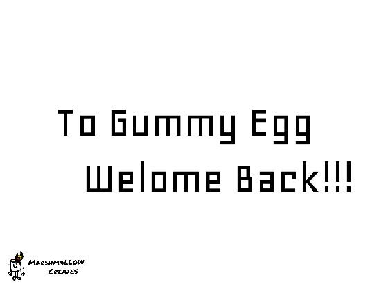 GIFT TO GUMMY EGG