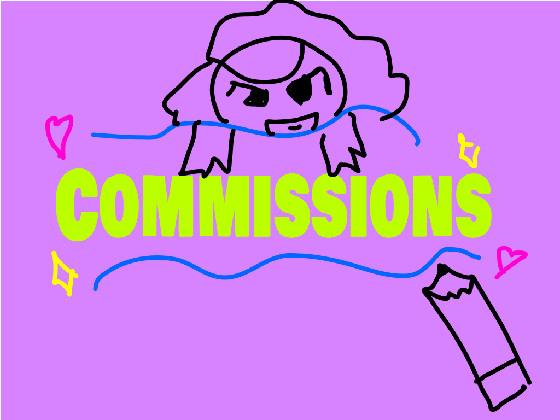 commisions!!!!!!!!!!!!!!!!!!!!!!!!!!!!!no memes