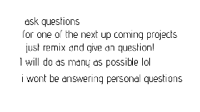 ask questions