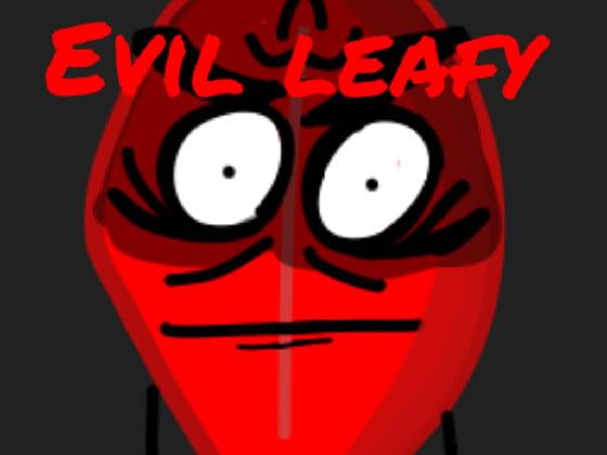 Evil Leafy Test