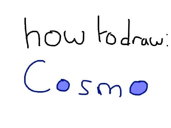 how to draw: Cosmo