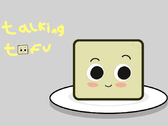 Talking Tofu 1