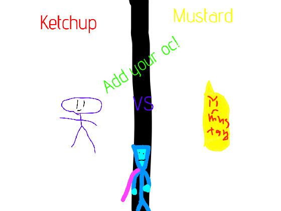 Ketchup VS Mustard 1