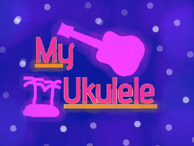 My Ukulele