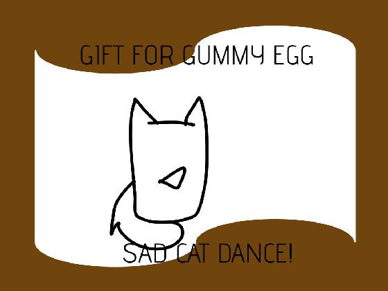 Gift for Gummy Egg