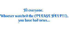 Bad News from Please help