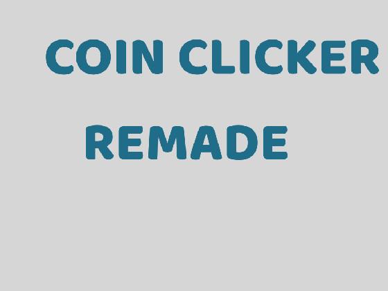 Coin Clicker Remade Demo