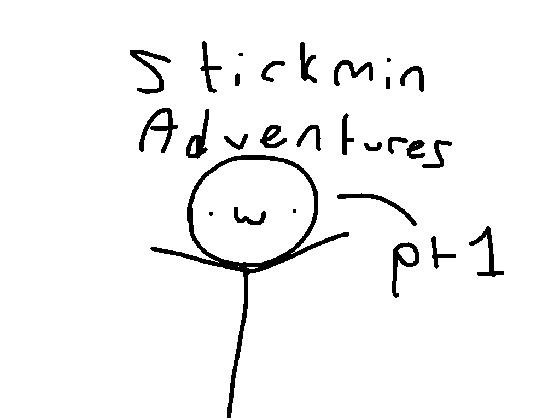 stickmin adventures pt 1