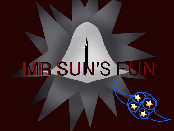 MR SUN’S FUN 1