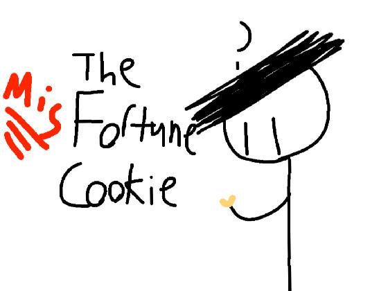 The Misfortune Cookie