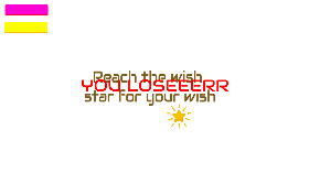 Reach the wish star