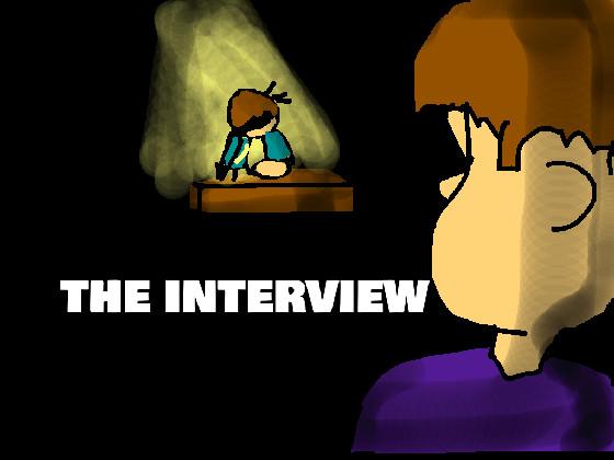 The Interview 