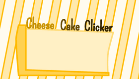 Cheesecake Clicker