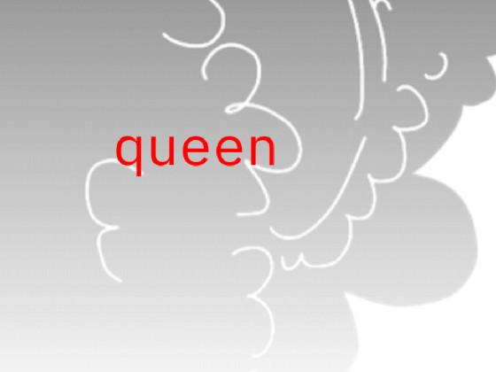 TEST/SHOWCASE: Queen.