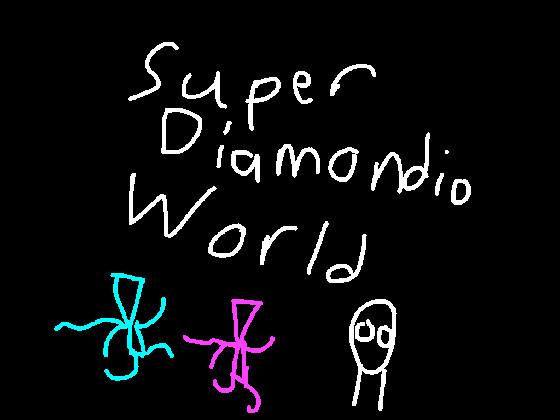 Super Diamondio World v1.2