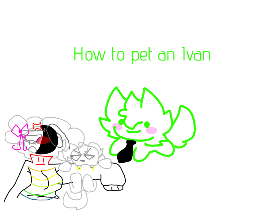 Re: ♡how to pet an Ivan♡